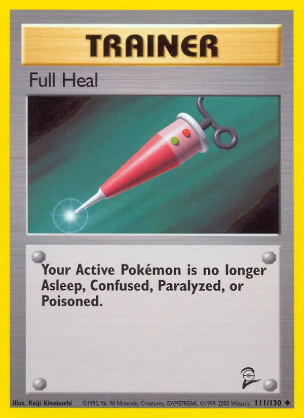 Full Heal #111 – Base Set 2 card