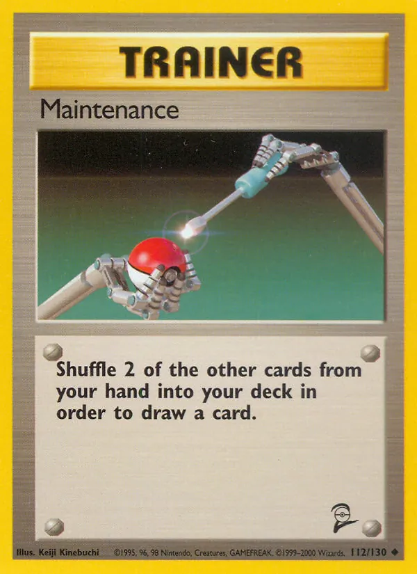 Maintenance #112 – Base Set 2 card
