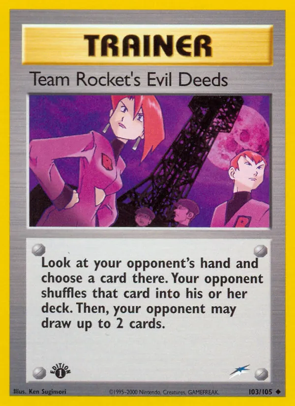 Team Rocket's Evil Deeds #103 – Neo Destiny card
